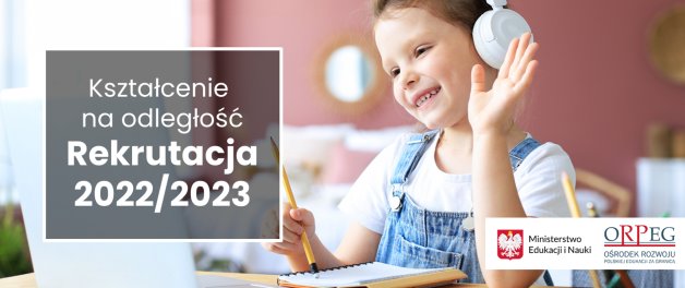 Kształcenie na odległość – rekrutacja 2022/2023